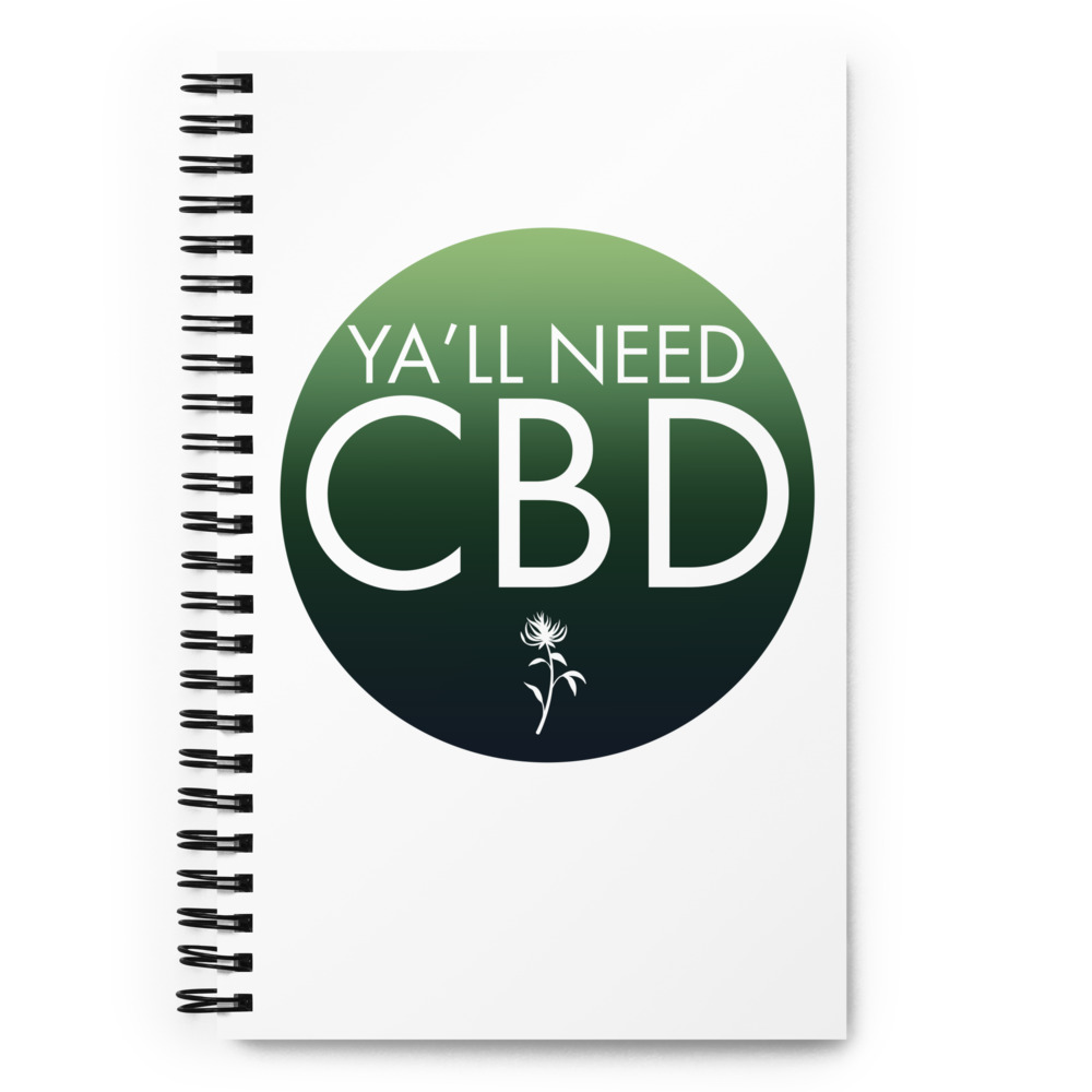 Y'all Need CBD Spiral Notebook