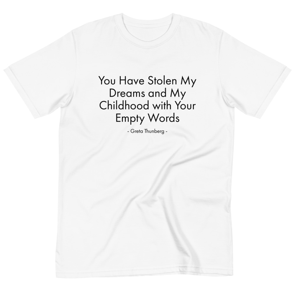 Greta's Dreams Organic Unisex T-Shirt